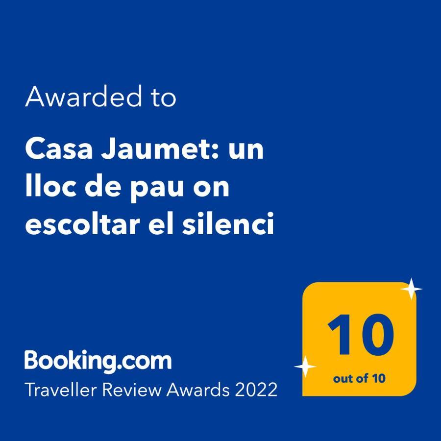 Ferienwohnung Casa Jaumet: Un Lloc De Pau On Escoltar El Silenci Aramunt Exterior foto